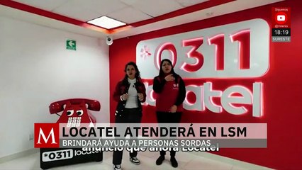 Locatel ahora podrá dar atención mediante la lengua de señas mexicana