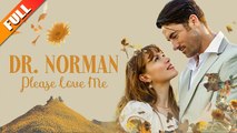 Dr Norman, Please Love Me FULL - 2025