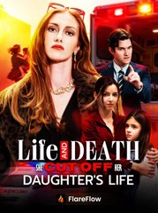 Life and Death- She Cut Off Her Daughters Life (2025)