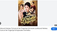 Luckbound Heiress Fortune at Her Fingertips Drama Movies English Sub