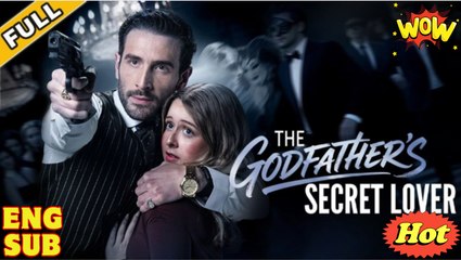 [ Hot 2025🔥] The Godfather's Secret Lover