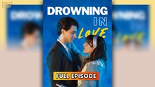Drowning In Love & Detailed Version