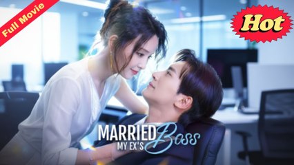 Engsub Married My Ex's Boss