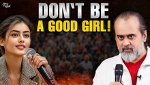 Don't be a "Good Girl" - Listen to Devi || Acharya Prashant, Hyderabad Tour (2025)