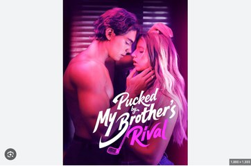 Pucked By My Brother's Rival Full Movie English Sub
