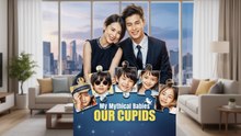 My Mythical Babies Our Cupids Full Movie