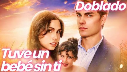 (Doblado) Tuve un bebé sin ti
