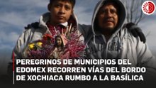 Peregrinos de municipios del Edomex recorren las vías del bordo de Xochiaca rumbo a la Basílica