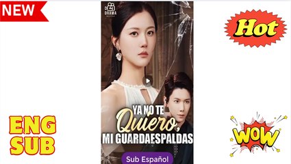 Ya No Te Quiero, Mi Guardaespaldas