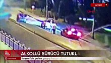 Kayseri’de polise çarpıp kaçan alkollü sürücü tutuklandı