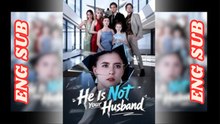 He is Not Your Husband - FULL MOVIE - ENG SUB - video Dailymotion