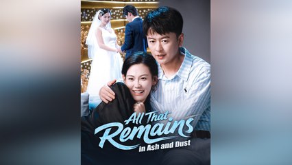 All That Remains In Ash And Dust