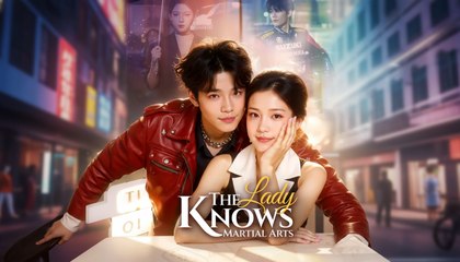 [Full] The Lady Knows Martial Arts