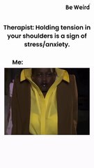 POV: You've carried tension for so many years it became part of your personality 🤣