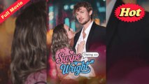 Swipe Wright - Dating 101 (FULL) | 2025