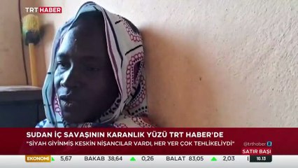 TRT Haber, Sudan'daki savaş suçunu belgeledi