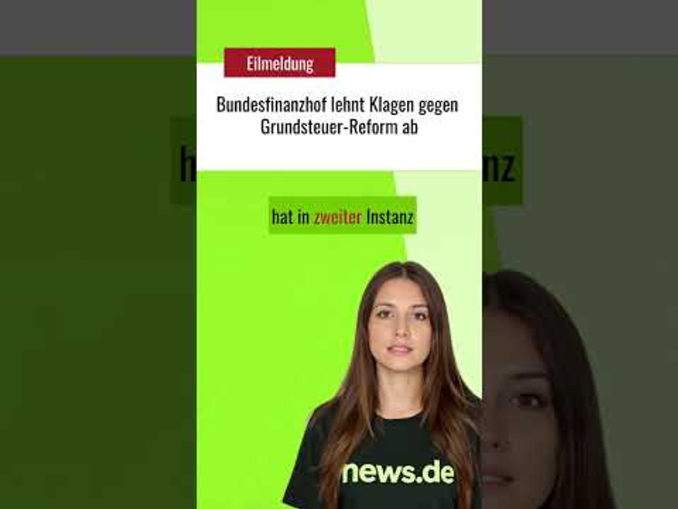 Bundesfinanzhof lehnt Klagen gegen Grundsteuer-Reform ab