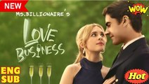 Ms. Billionaire’s Love Business Short Drama