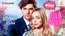 28 Days With The Alpha Short Drama