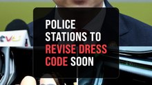 Dress code at police stations to be revised soon, says Fahmi