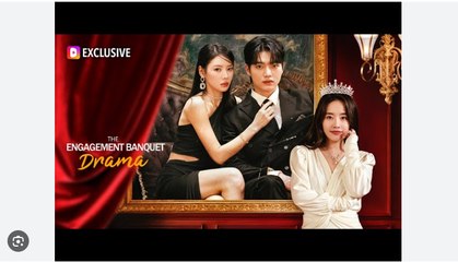 The Engagement Banquet Drama Drama Movies English Sub