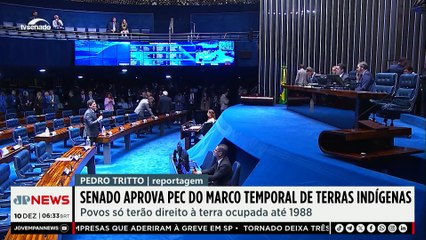 Senado aprova PEC do marco temporal de terras indígenas