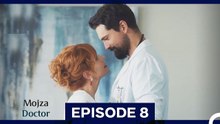 Mojza Doctor Episode 8 (Urdu Dubbed)