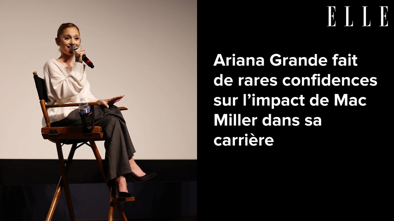 Ariana Grande fait de rares confidences sur l’impact de Mac Miller dans sa carrière