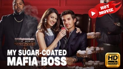 My Sugar-coated Mafia Boss  Full Movie HD - Drama ShortFilms Hot