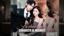 La Chica Que Conquistó Al Magnate (Doblado) Película Completa