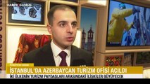 İstanbul'da Azerbaycan Turizm Ofisi açıldı: İki ülkenin turizm paydaşları arasındaki ilişkiler büyüyecek