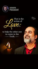 True Love Frees __ Acharya Prashant