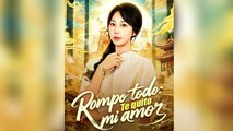 Rompo Todo Te Quito Mi Amor En Espanol