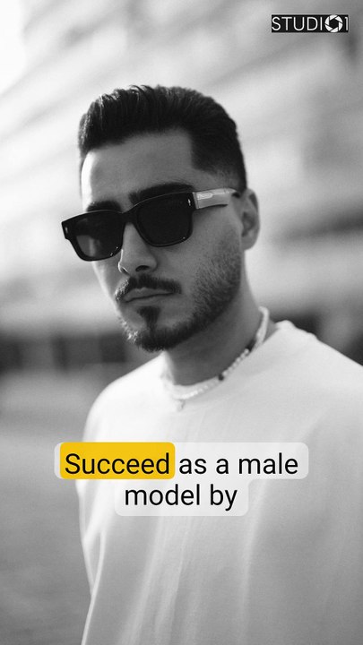 Studio1 7 Tips for Male Models to Succeed