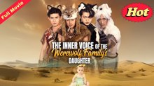 Engsub The Inner Voice Of The Werewolf Family's Daughter