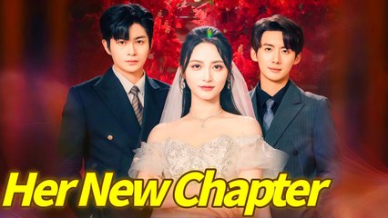 Her new chapter Full movie #Flickreels