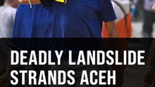 Aceh landslide cuts roads, residents struggle for supplies