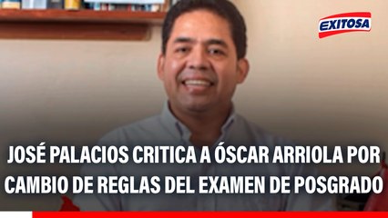 José Palacios critica a Óscar Arriola por cambio de reglas del examen de posgrado de la PNP: "Ha maltratado a oficiales de carrera"