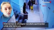 Güllü'nün kızının bavullarla apartmandan çıktığı anların görüntüleri ortaya çıktı