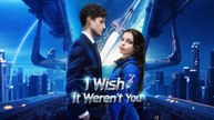 I Wish It Weren't You Full Movie