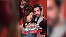 Le Père De Mon Ex, Ma Tentation
