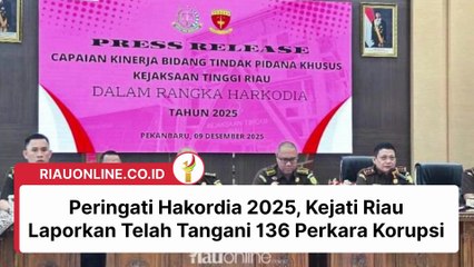 Peringati Hakordia 2025, Kejati Riau Laporkan Telah Tangani 136 Perkara Korupsi