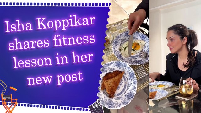 Isha Koppikar shares post-workout meal video, teaches daughter the value of nutrition