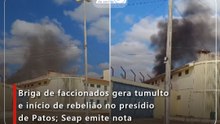 Briga de faccionados gera tumulto e início de rebelião no presídio de Patos; Seap emite nota