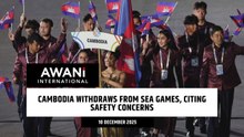 Cambodia withdraws from SEA Games, citing safety concerns