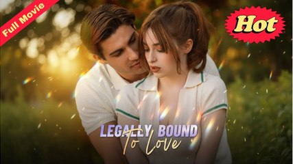 Legally Bound To Love Full Movie _ ReelShort & Dramabox