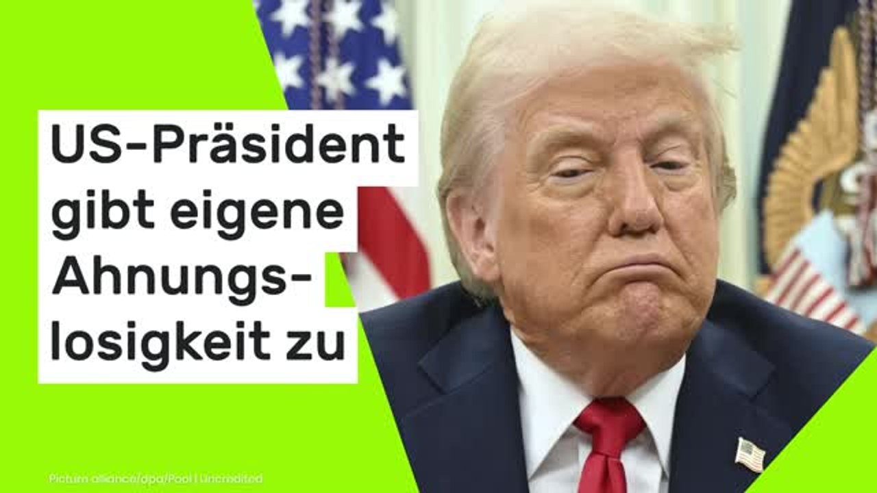 Donald Trump: 'Monumental gestört' - US-Präsident gibt eigene Ahnungslosigkeit zu