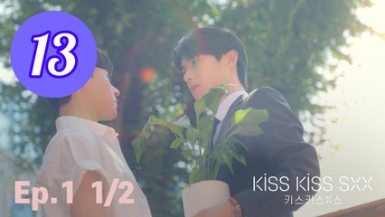 Kiss Kiss Sxx Episode 13 Engsub