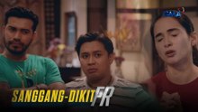 Sanggang-Dikit FR: Bobby, humingi ng sign sa universe para sa kanyang love life! (Episode 123)
