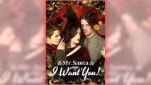Mr. Santa, I want You! full short drama